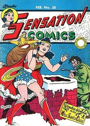 Sensation Comics (1942-1952) #38 by William Moulton Marston, Jack Miller, Bill Finger, Maxwell Gaines, John Jenks
