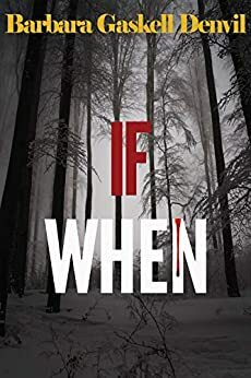 If When by Barbara Gaskell Denvil