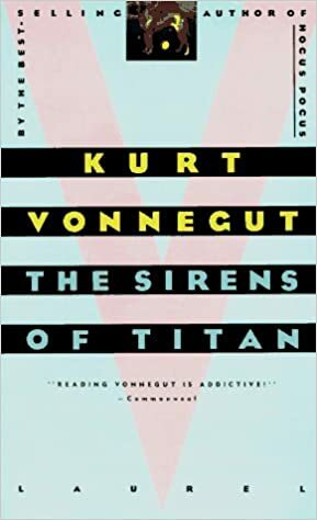 The Sirens of Titan by Kurt Vonnegut