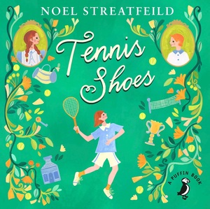 Tennis Shoes by Noel Streatfeild