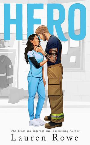 Hero by Lauren Rowe