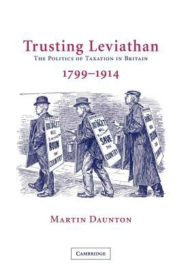Trusting Leviathan by Martin Daunton