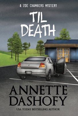 Til Death by Annette Dashofy