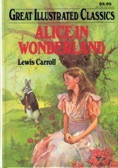 Alice in Wonderland (Great Illustrated Classics) by Lewis Carroll