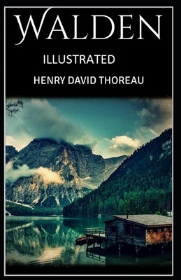 Walden Illustrated by Henry David Thoreau