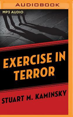 Exercise in Terror by Stuart M. Kaminsky