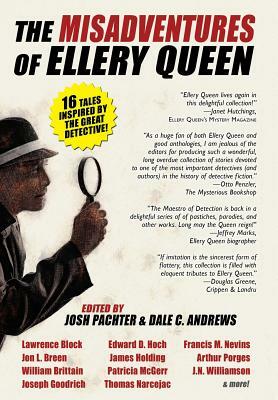 The Misadventures of Ellery Queen by Dale C. Andrews, Josh Pachter