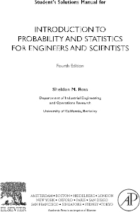 Introduction to Probability and Statistics for Engineers and Scientists, Student Solutions Manual by Sheldon M. Ross