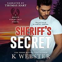 Sheriff's Secret by K Webster