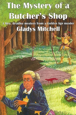 The Mystery of a Butcher's Shop by Gladys Mitchell