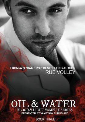 Oil and Water by Rue Volley