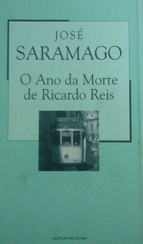 O Ano da Morte de Ricardo Reis by José Saramago