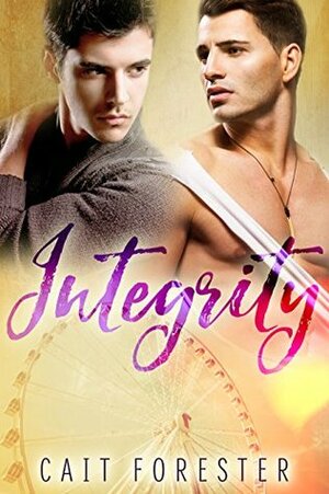 Integrity by Cait Forester