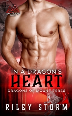 In a Dragon's Heart by Riley Storm