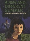 A New and Different Summer by Lenora Mattingly Weber