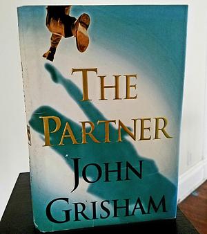 The Partner by John Grisham by John Grisham, John Grisham