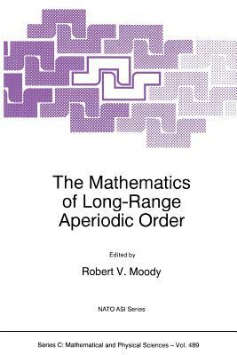 The Mathematics of Long-Range Aperiodic Order by 