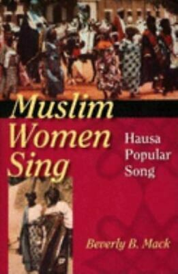 Muslim Women Sing: Hausa Popular Song by Beverly Mack