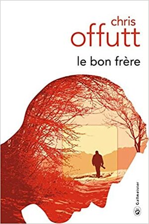 Le Bon Frère by Chris Offutt