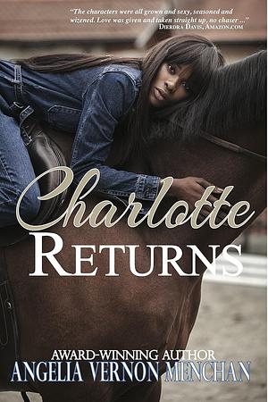 Charlotte Returns by Angelia Vernon Menchan