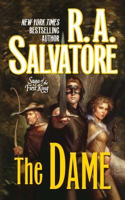 The Dame by R.A. Salvatore