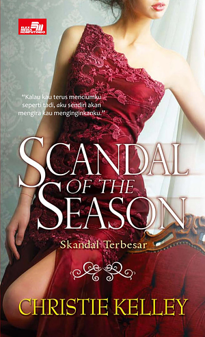 Scandal of the Season - Skandal Terbesar by Christie Kelley