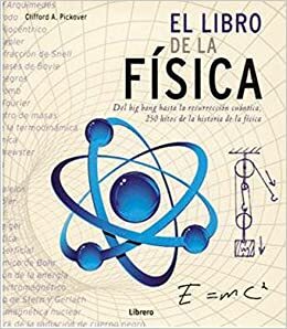 EL LIBRO DE LA FISICA by Clifford A. Pickover