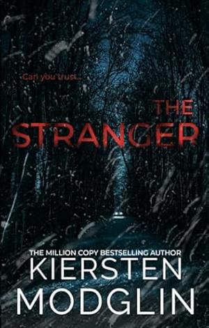 The Stranger by Kiersten Modglin