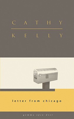 Letter from Chicago by Cathy Kelly