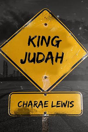 King Judah by Charae Lewis