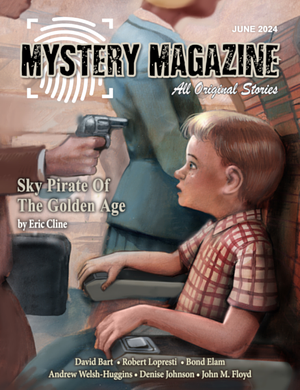 Mystery Magazine June 2024 by Eric Cline