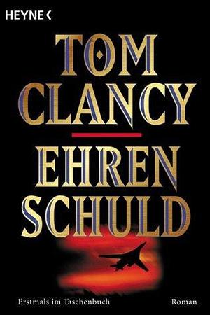 Ehrenschuld by Clancy, Clancy, Friedrich Griese