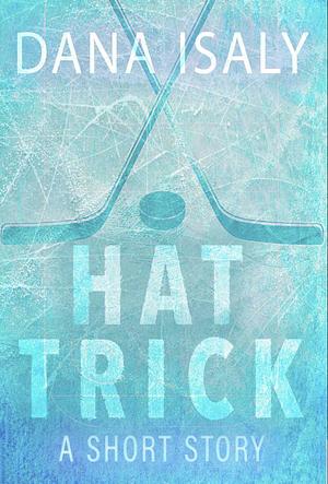 Hat Trick by Dana Isaly