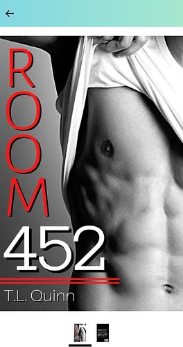 Room 452 by T.L. Quinn