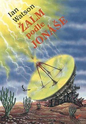 Žalm podle Jonáše by Ian Watson, Ian Watson