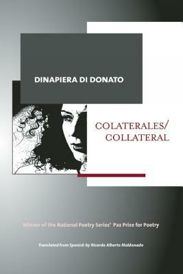 Colaterales/Collateral by Dinapiera Di Donato