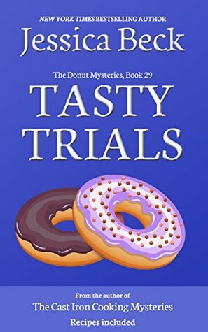 Tasty Trials by Jessica Beck