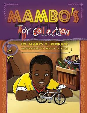 Mambo's Toy Collection by Gladys T. Kenfack