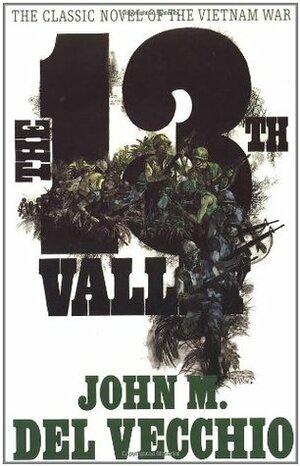 The 13th Valley by John M. Del Vecchio