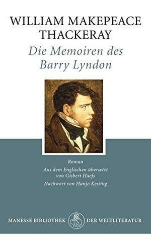 Die Memoiren des Barry Lyndon by William Makepeace Thackeray