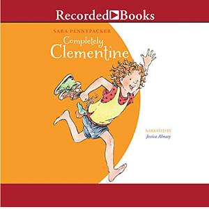 Completely Clementine  by Sara Pennypacker