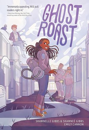 Ghost Roast by Shawnelle Gibbs, Shawneé Gibbs