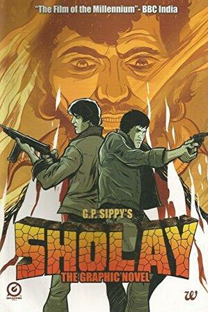 Sholay : The Graphic Novel by Sharad Devarajan, Ashwin Pande, Sascha Sippy, Edison George, Aditya Bidikar