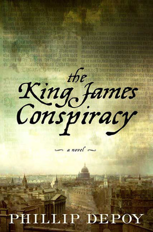 The King James Conspiracy by Phillip DePoy