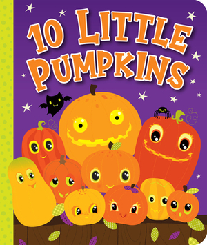 10 Little Pumpkins by Sequoia Children's Publishing