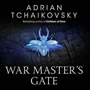 War Master's Gate by Adrian Tchaikovsky