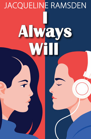 I Always Will by Jacqueline Ramsden
