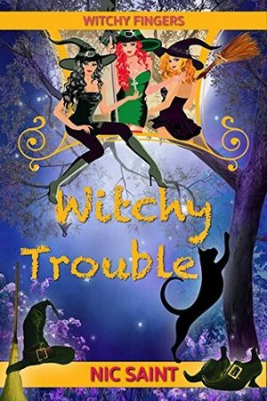 Witchy Trouble by Nic Saint