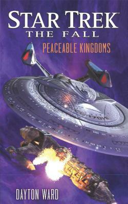 Peaceable Kingdoms by Dayton Ward