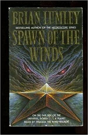 Spawn Of The Winds by Brian Lumley